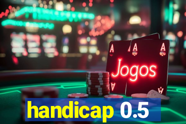 handicap 0.5-1